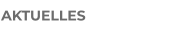 AKTUELLES